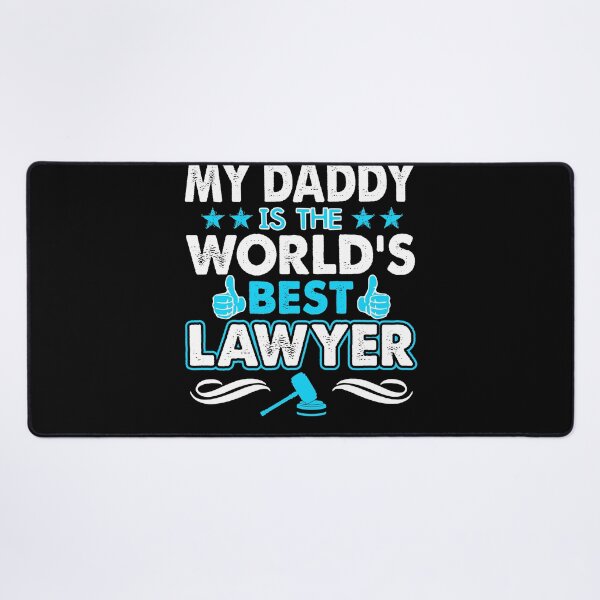 Item preview, My Daddy Is The World's Best Lawyer designed and sold by UnknownArtistt.