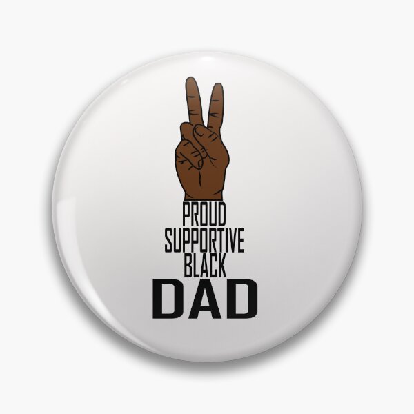 Item preview, Proud supportive black dad  designed and sold by DKMarcaz.