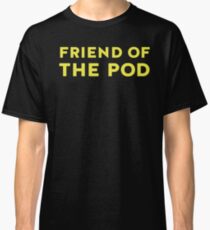 the pod Classic T-Shirt