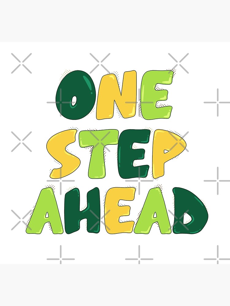 "One Step Ahead" Poster for Sale by Elliptica | Redbubble