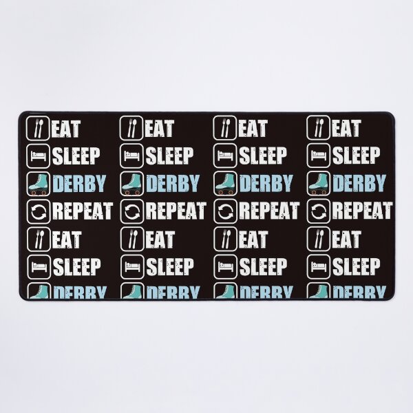 Item preview, Eat Sleep Derby Repeat designed and sold by desireedickens.