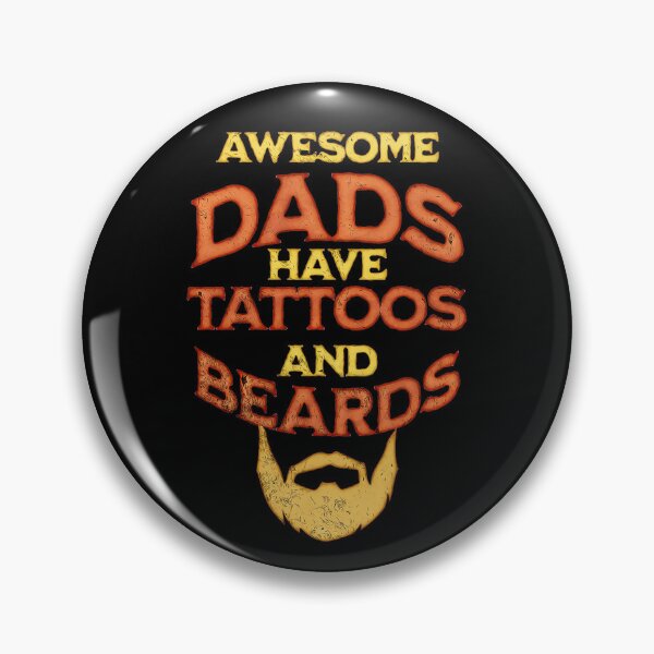 Item preview, Awesome Dads Have Tattoos And Beards designed and sold by csoDesign.
