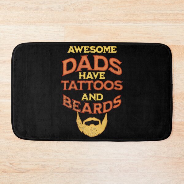Item preview, Awesome Dads Have Tattoos And Beards designed and sold by csoDesign.