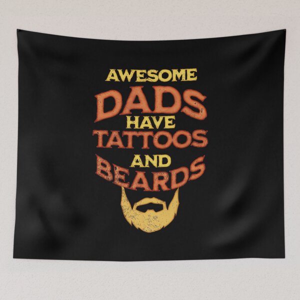 Item preview, Awesome Dads Have Tattoos And Beards designed and sold by csoDesign.