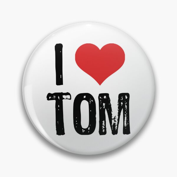 Item preview, I Love Tom designed and sold by The "I Love Everything" Shop.