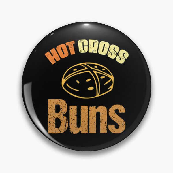 Item preview, Funny Hot Cross Buns so delicious and yummy    designed and sold by OnlyPinkss.