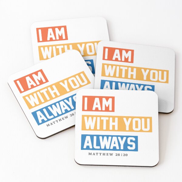 Item preview, I am with You Always Matthew 28:20 Bible Verse Christian Religious Gift designed and sold by James Lewis.