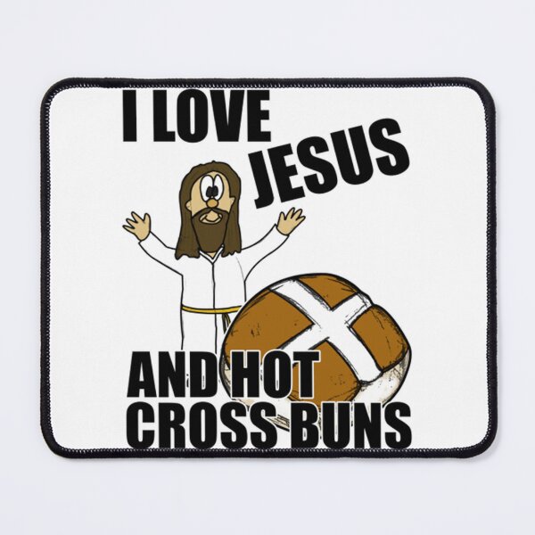 Item preview, I Love Jesus And Hot Cross Buns Easter   designed and sold by OnlyPinkss.
