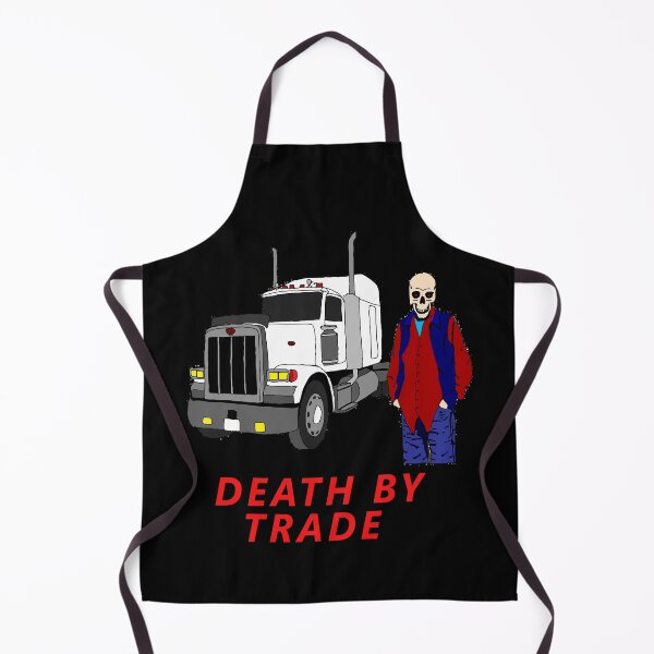 Item preview, Death By Trade Funny Trucker designed and sold by ktmaem.