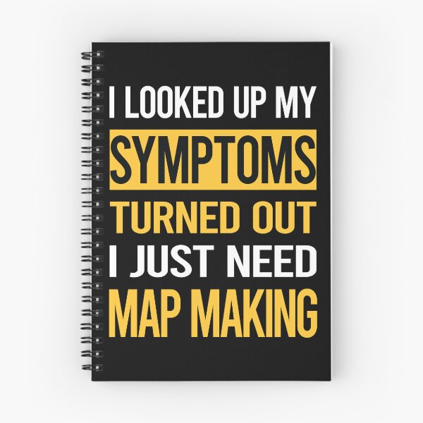 Item preview, Funny My Symptoms Map Making Mapmaking Cartography Cartographer designed and sold by kerry8d7dlaurie.