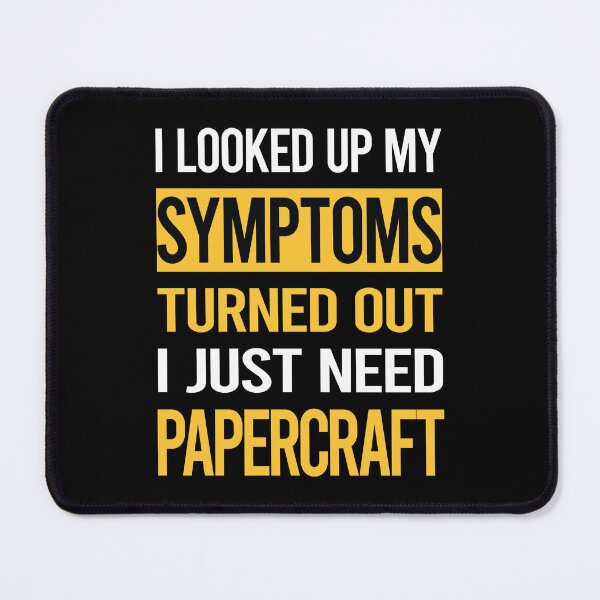 Item preview, Funny My Symptoms Papercraft Paper Craft designed and sold by kerry8d7dlaurie.