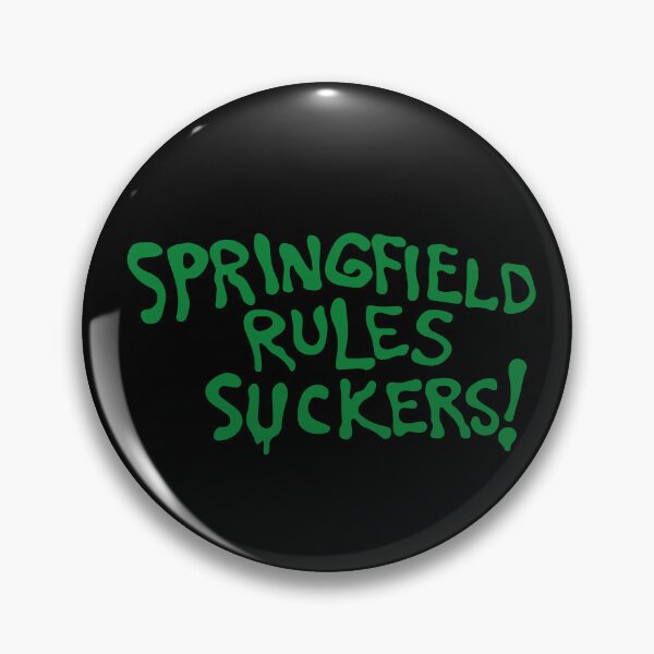 Item preview, Springfield rules suckers! designed and sold by Free-Cat.
