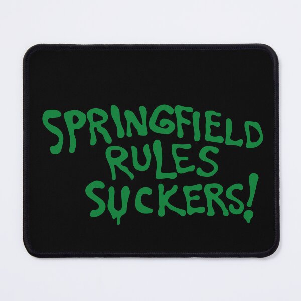 Item preview, Springfield rules suckers! designed and sold by Free-Cat.