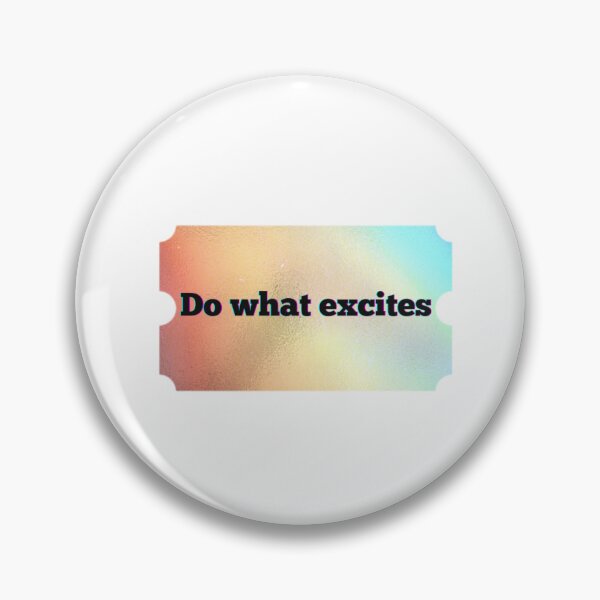 Item preview, do what excites designed and sold by Krishangdavda.