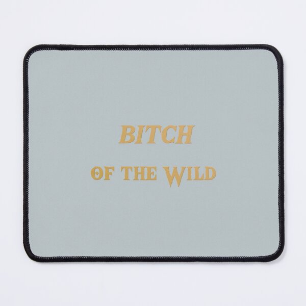 Item preview, Btch of the Wild designed and sold by JaySinclai.