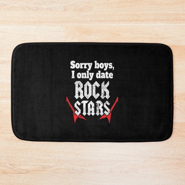 Item preview, Sorry Boys I Only Date Rock Stars Band  Backstage designed and sold by MaiLites.