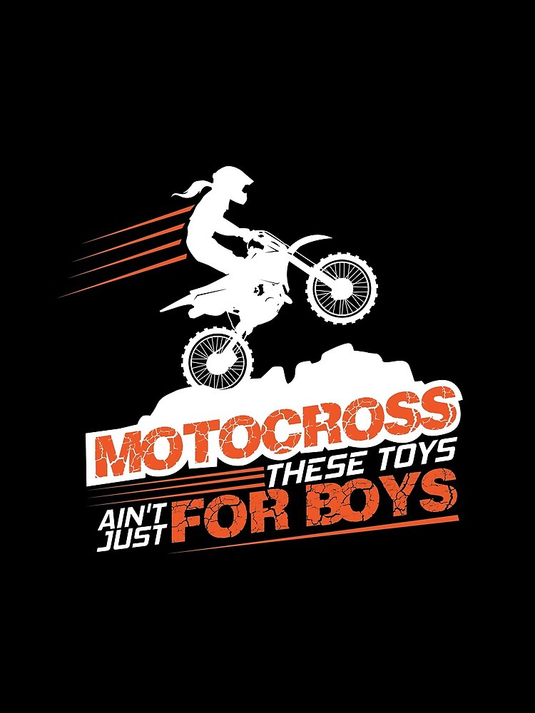 Motocross These Toys Ain't Just For Boys by vince58