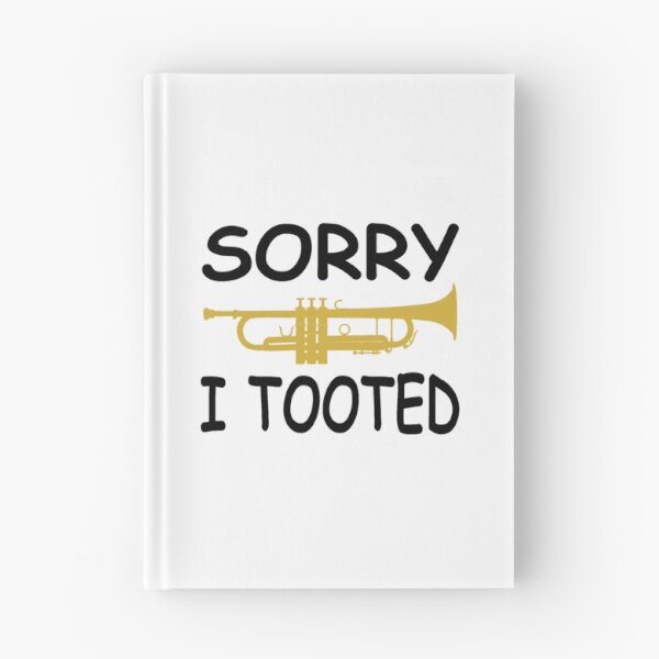 Item preview, Sorry I Tooted Marching Band Trumpet designed and sold by ChiaSlate.