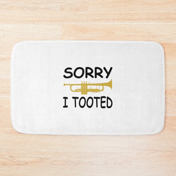 Item preview, Sorry I Tooted Marching Band Trumpet designed and sold by ChiaSlate.