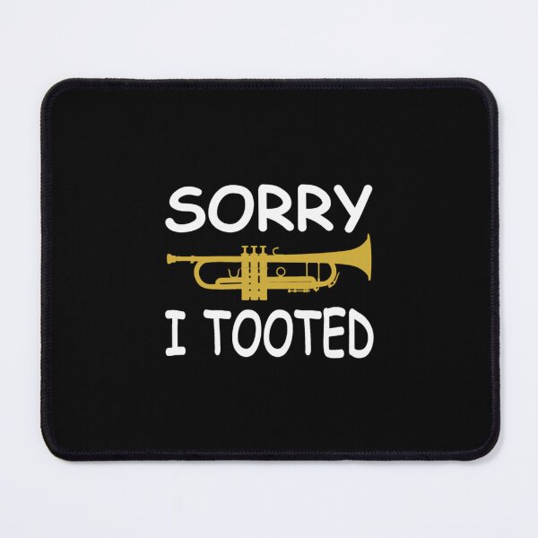 Item preview, Sorry I Tooted Marching Band Trumpet designed and sold by ChiaSlate.