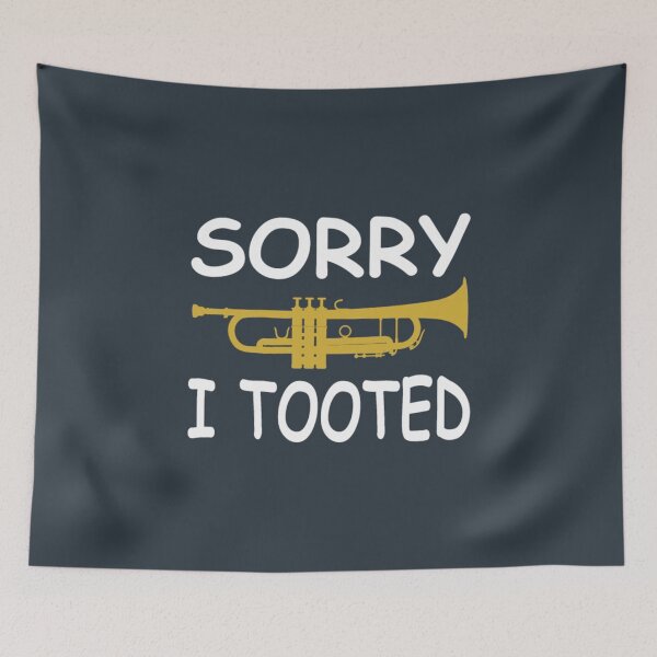Item preview, Sorry I Tooted Marching Band Trumpet designed and sold by ChiaSlate.