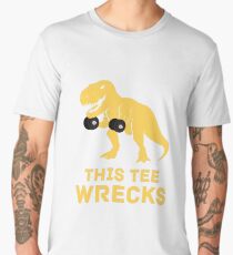 This Tee Wrecks Men's Premium T-Shirt
