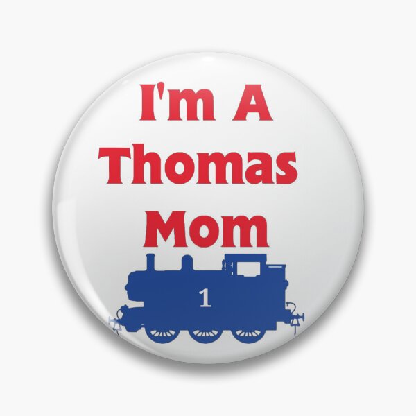 Item preview, I'm A Thomas Mom designed and sold by Matthew  Franks.