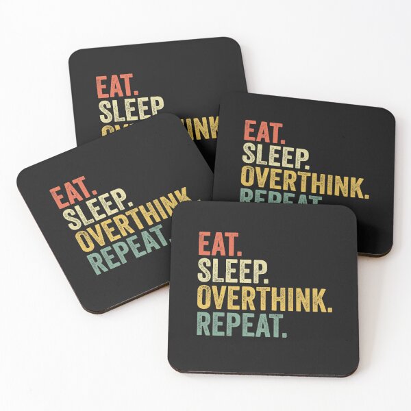 Item preview, Funny Eat Sleep Overthink Repeat T-Shirt designed and sold by BentleySierra.