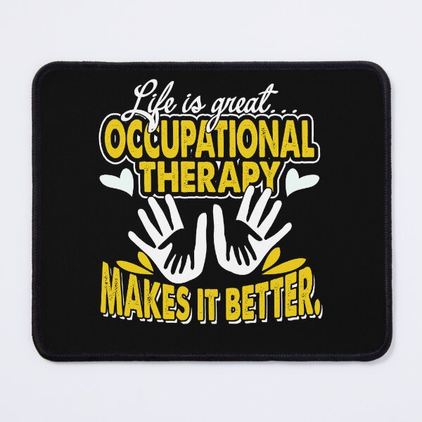 Item preview, Life Is Great Occupational Therapy Makes It Better designed and sold by UnknownArtistt.
