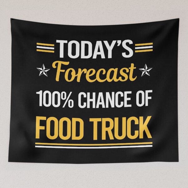Item preview, Funny Today's Forecast Food Truck Trucks designed and sold by TroyaBrewer.