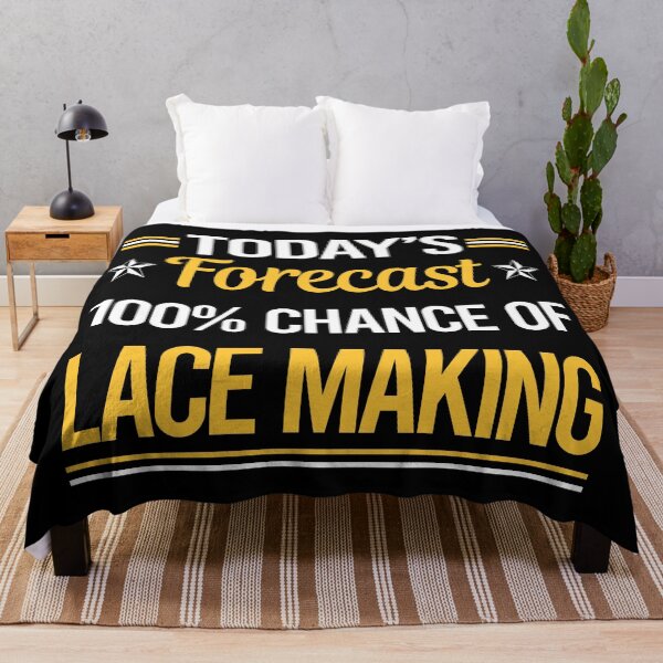 Item preview, Funny Today's Forecast Lace Making Lacemaking Lacemaker designed and sold by TroyaBrewer.