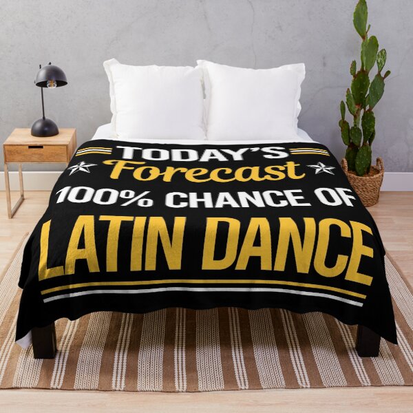 Item preview, Funny Today's Forecast Latin Dance designed and sold by TroyaBrewer.