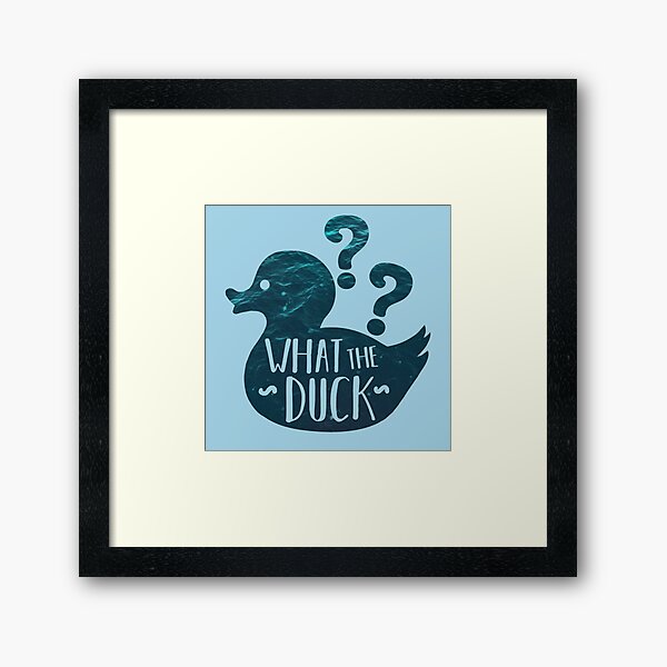 What The Duck By Nemimakeit Redbubble