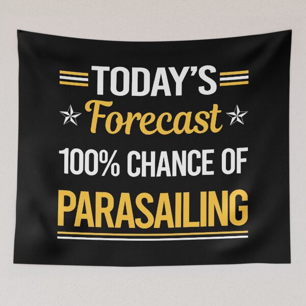 Item preview, Funny Today's Forecast Parasailing Parascending Parakiting designed and sold by TroyaBrewer.