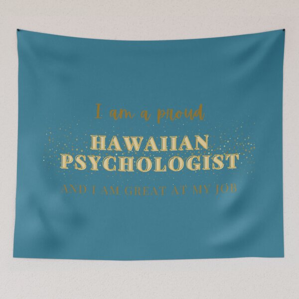 Item preview, Proud Hawaiian Psychologist designed and sold by CreeDesigns723.