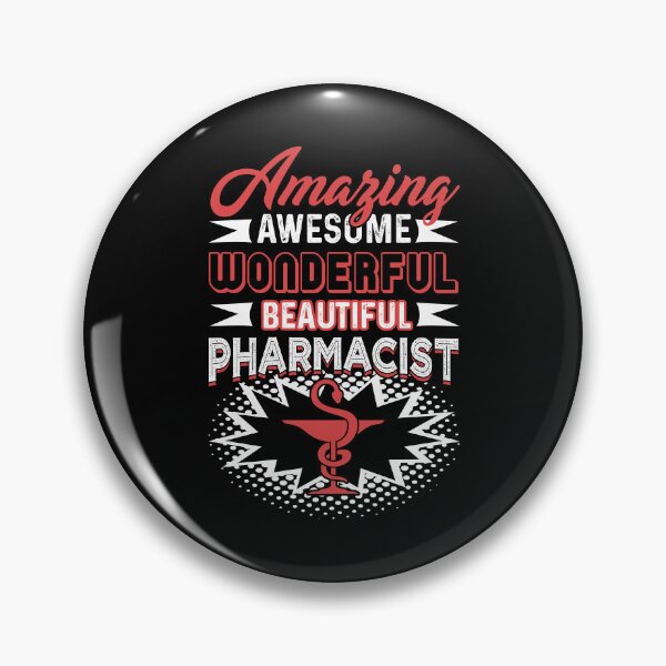 Item preview, Amazing Awesome Wonderful Beautiful Pharmacist designed and sold by UnknownArtistt.