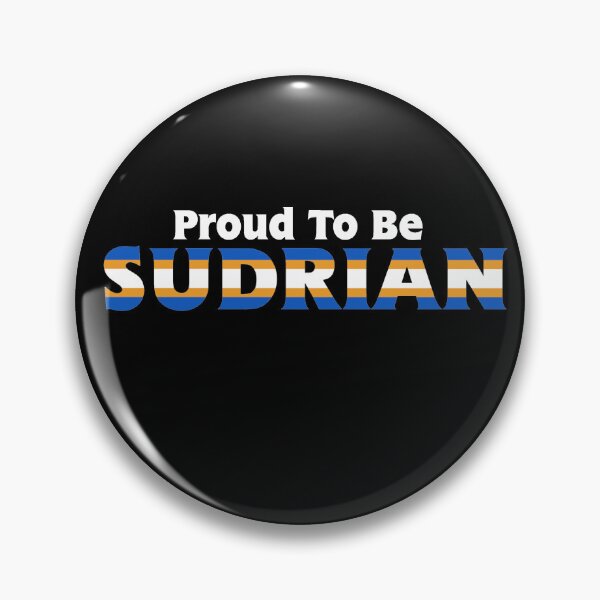 Item preview, Proud To Be Sudrian designed and sold by Matthew  Franks.