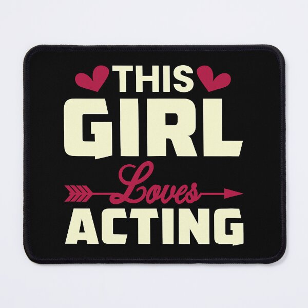 Item preview, This Girl Loves Acting - Funny Acting designed and sold by adxota.
