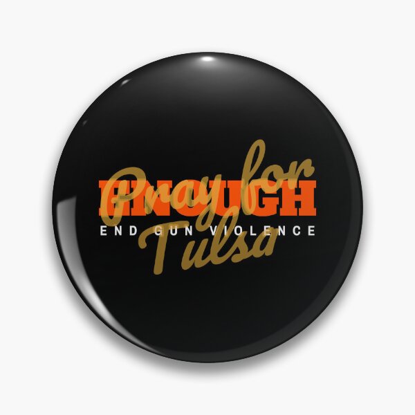 Item preview, End Gun Violence - Pray for Tulsa designed and sold by Denti Kanys ⭐⭐⭐⭐⭐.