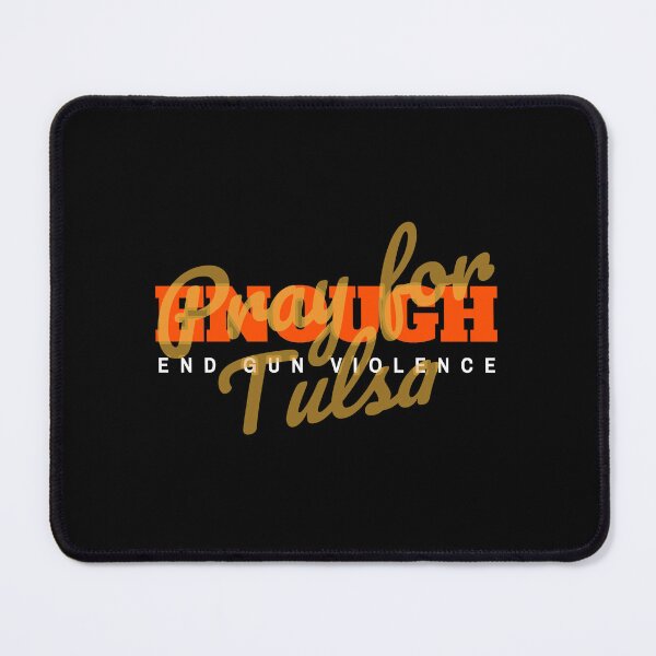 Item preview, End Gun Violence - Pray for Tulsa designed and sold by Denti Kanys ⭐⭐⭐⭐⭐.