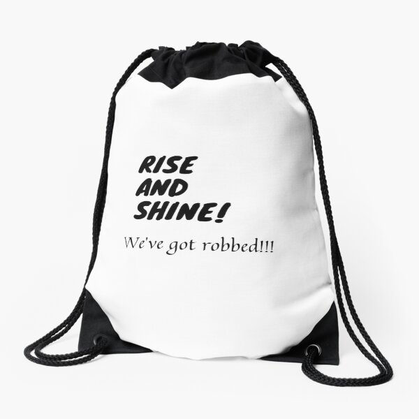Artikel-Vorschau von Rise and shine!, designt und verkauft von alexb1461.