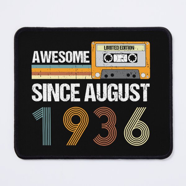 Item preview, Awesome Since August 1936 | Made In 1936 | August Birthday Quotes designed and sold by AMINE ★★★★★.