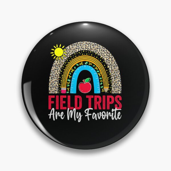 Item preview, Field Trips Are My Favorite, School Field Trip Day, Rainbow designed and sold by Gifts-Trend.