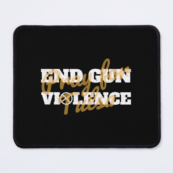 Item preview, End Gun Violence - Pray for Tulsa designed and sold by Denti Kanys ⭐⭐⭐⭐⭐.