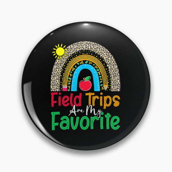 Item preview, Field Trips Are My Favorite, School Field Trip Day, Leopard Rainbow Funny designed and sold by Gifts-Trend.
