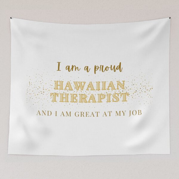 Item preview, Proud Hawaiian Therapist designed and sold by CreeDesigns723.