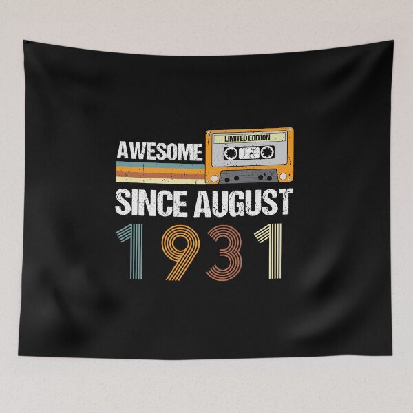 Item preview, Awesome Since August 1931 | Made In 1931 | August Birthday Quotes designed and sold by AMINE  ★★★★★.