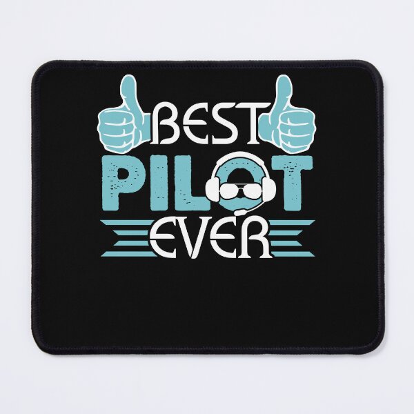 Item preview, Best Pilot Ever designed and sold by UnknownArtistt.