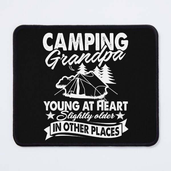 Item preview, Camping Grandpa Young At Heart designed and sold by UnknownArtistt.