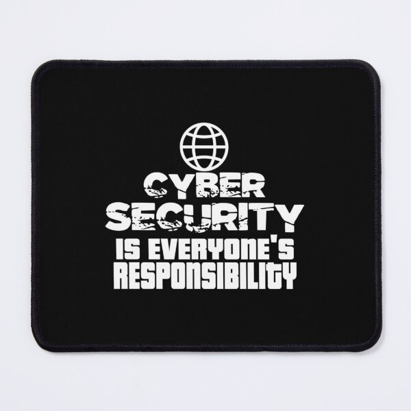 Item preview, Cyber Security Is Everyones Responsibility-Cyber Security Funny-Funny Gift For Cyber Security Studen  designed and sold by melanyanderson.